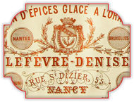 Macarons de Nancy : Etiquette en papier Pain d'épices glacé à l'orange Lefèvre-Denise Nancy 1850.